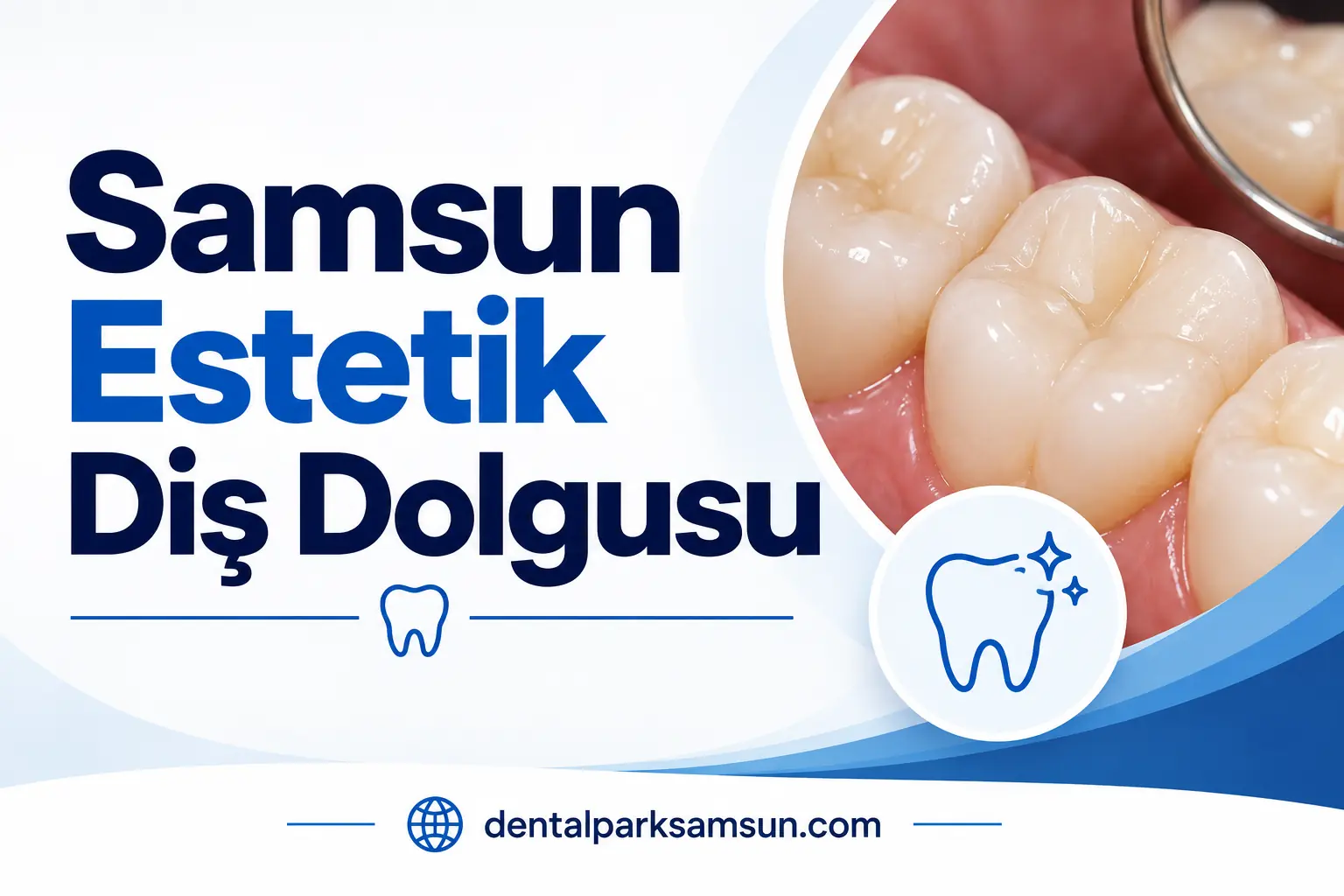 Samsun estetik diş dolgusu