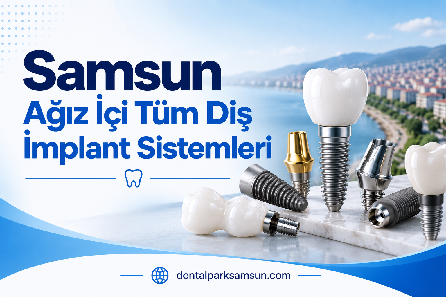 Samsun Ağız İçi Tüm Diş İmplant Sistemleri için bilgilendirici içerik.