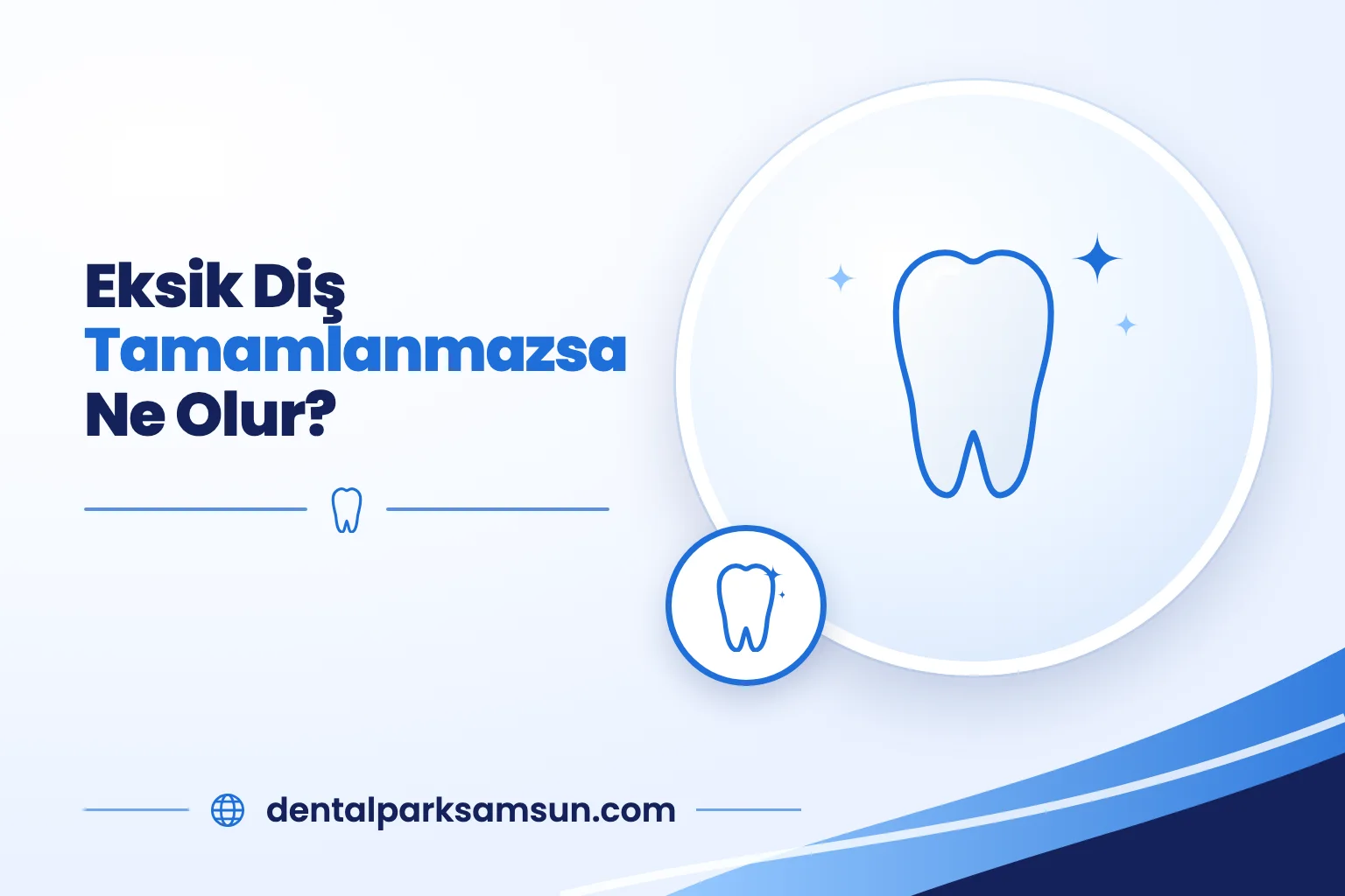 Samsun'da eksik diş tamamlanmazsa neler olabileceğine dair rehber